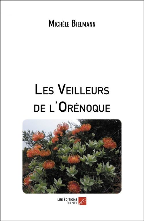 Couverture ebook de Les Veilleurs de l'Orénoque, de Michèle Bielmann