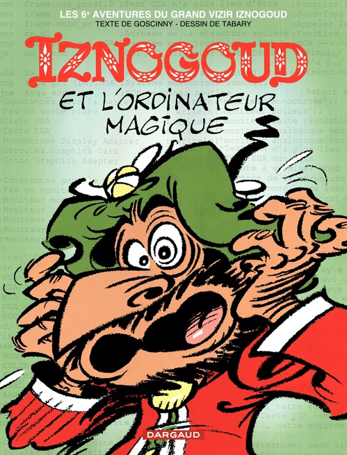 Couverture ebook de Iznogoud - tome 6 - Iznogoud et l'ordinateur magique, de Renée Goscinny