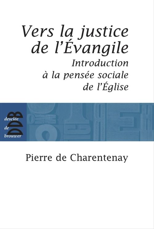 Couverture ebook de Vers la justice de l'Evangile, de Pierre de Charentenay