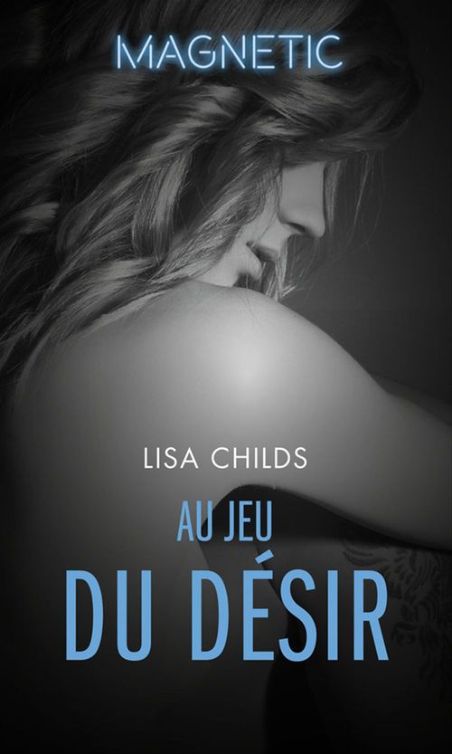 Couverture ebook de Au jeu du désir, de Lisa Childs