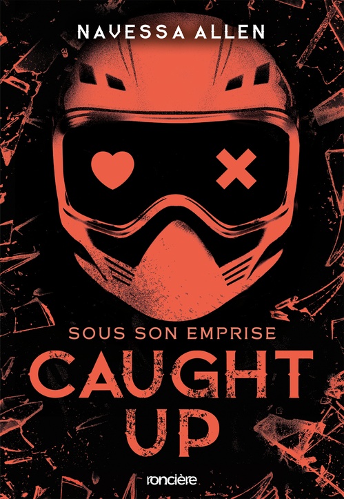 Couverture ebook de Caught Up - Sous son emprise (e-book), de Navessa Allen