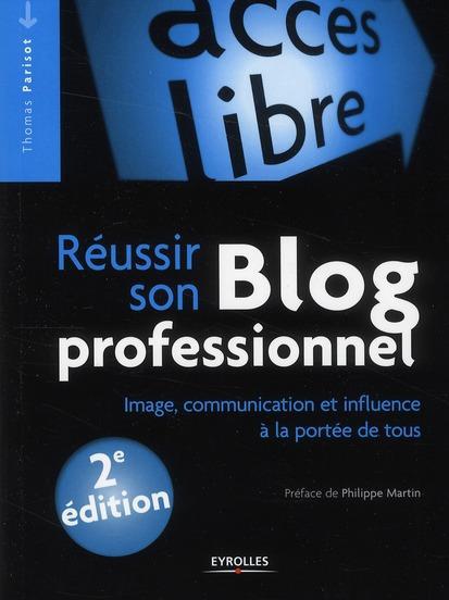 ebook cover of Réussir son blog professionnel, by Thomas Parisot