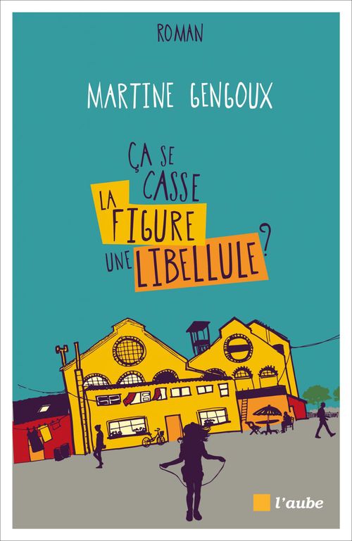 ebook cover of Ça se casse la figure une libellule ?, by Gengoux Martine