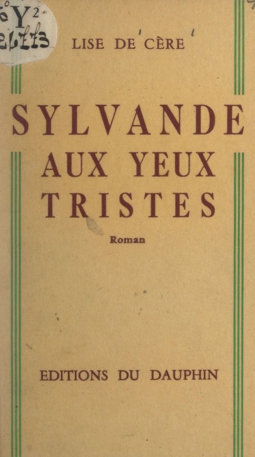 Couverture ebook de Sylvande aux yeux tristes, de Lise De Cere