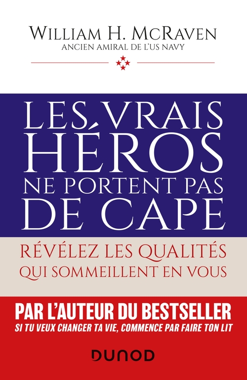 Couverture ebook de Les vrais héros ne portent pas de cape, de Amiral William H. McRaven