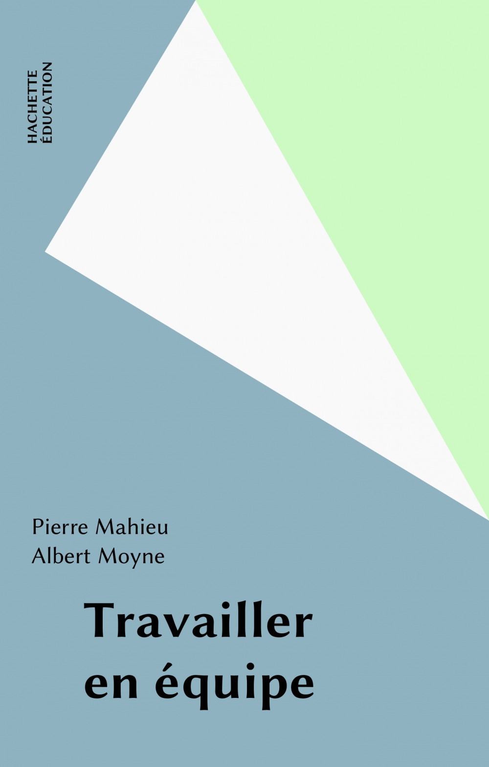 Couverture ebook de Travailler en équipe, de Pierre Mahieu