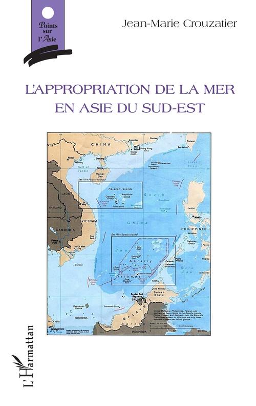 ebook cover of L'appropriation de la mer en Asie du sud-est, by Jean-marie Crouzatier