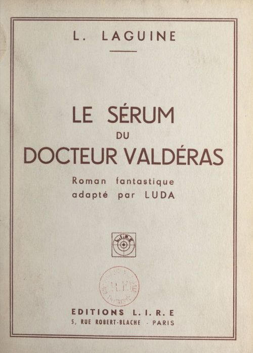 Couverture ebook de Le sérum du docteur Valdéras, de Leon Laguine