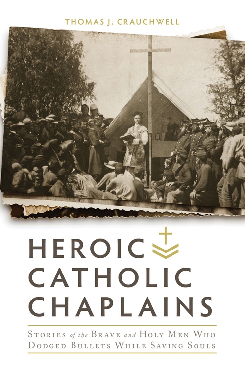 ebook cover of Heroic Catholic Chaplains, by Thomas J. Craughwell