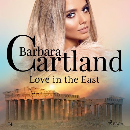 audiobook cover of Love in the East (Barbara Cartland´s Pink Collection 14), by Barbara Cartland