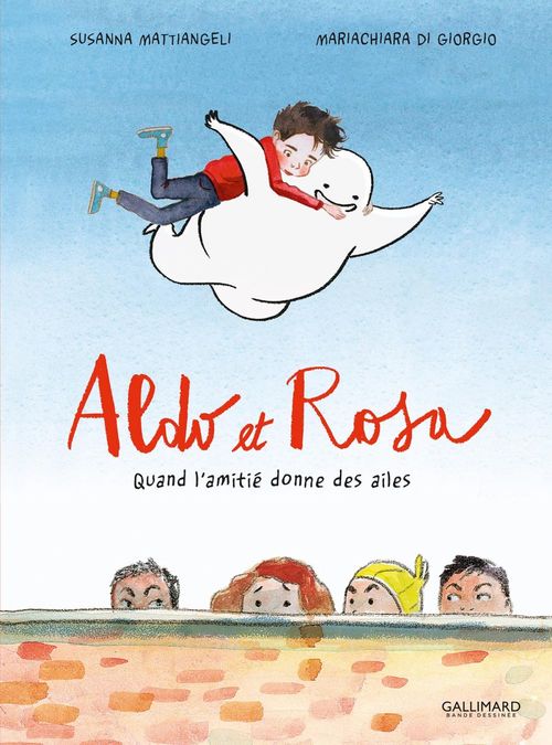 Couverture ebook de Aldo et Rosa. Quand l'amitié donne des ailes, de Mariachiara Di Giorgio, Susanna Mattiangeli