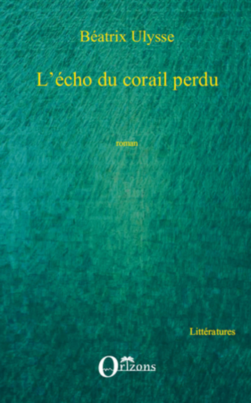 ebook cover of Echo du corail perdu, by Béatrix Ulysse