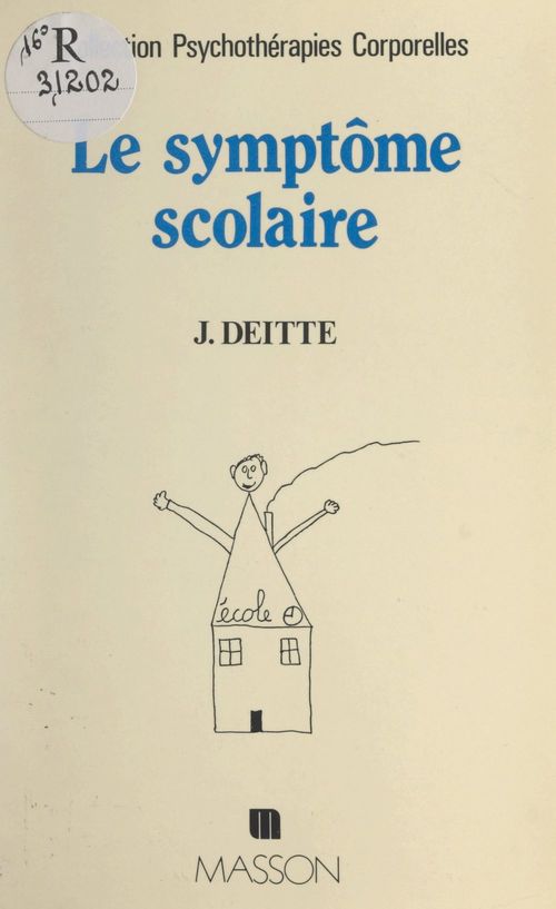 ebook cover of Le symptôme scolaire, by Jacques Deitte