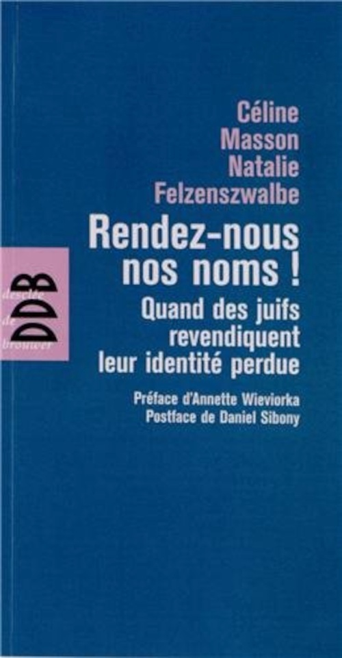 Couverture ebook de Rendez-nous nos noms !, de Natalie Felzenszwalbe, Céline Masson
