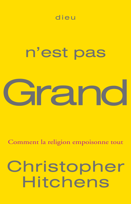 ebook cover of Dieu n'est pas grand, by Christopher Hitchens