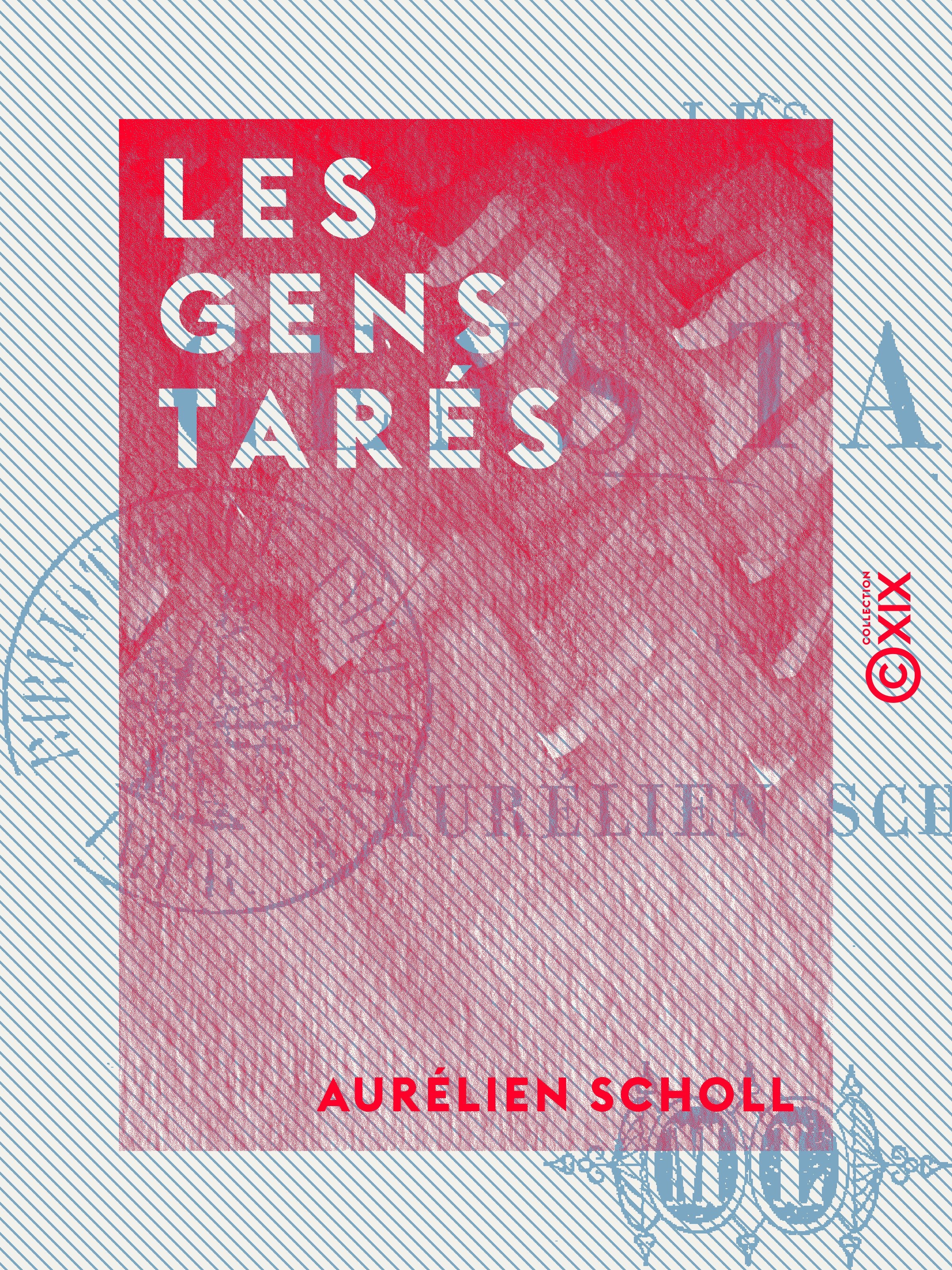 ebook cover of Les Gens tarés, by Aurelien Scholl