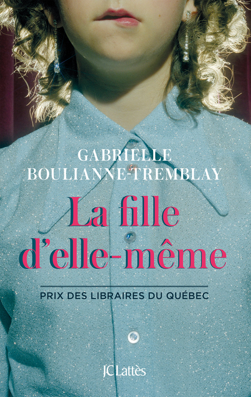 ebook cover of La fille d'elle-même, by Gabrielle Boulianne-Tremblay