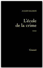 Couverture ebook de L'école de la crim, de Julien Salmon