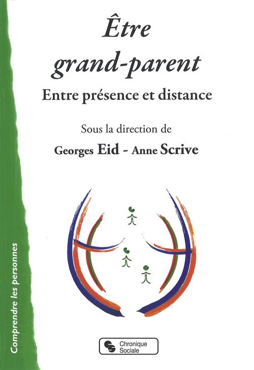 Couverture ebook de Être grand-parent, de Georges Eid, Anne Scrive