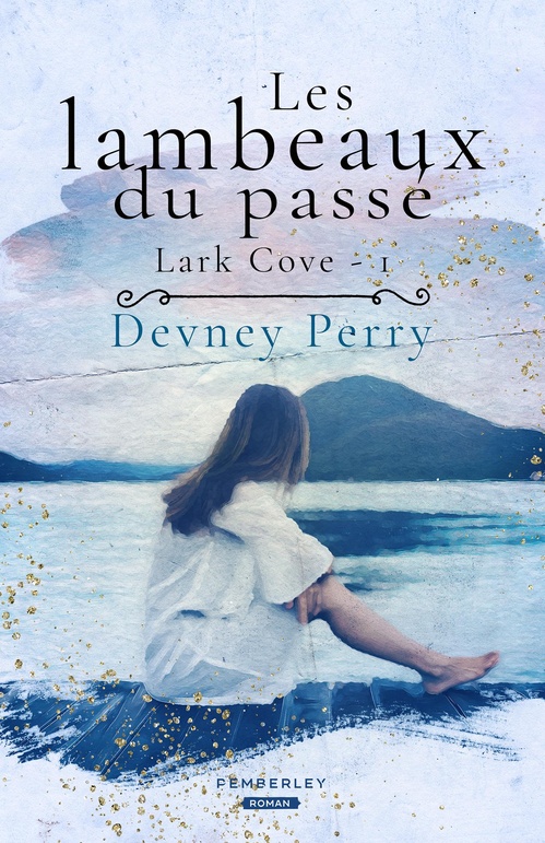ebook cover of Les lambeaux du passé, by Devney Perry