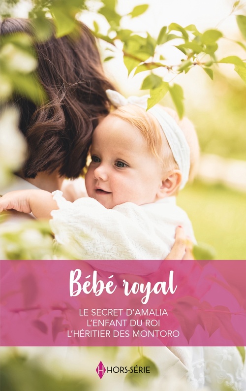 ebook cover of Bébé royal, by Annie West, Katherine Garbera, Jackie Ashenden