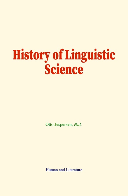 ebook cover of History of Linguistic Science, by &Al., Otto Jespersen