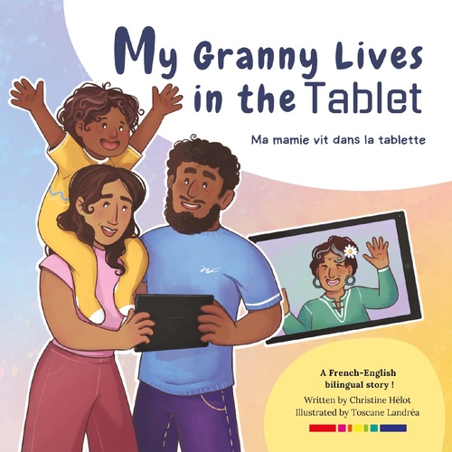 Couverture ebook de My Granny Lives in the Tablet, de Christine Hélot