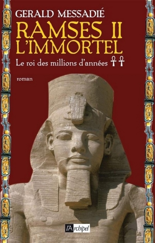 ebook cover of Ramsès II l'immortel - Tome 2 Le roi des millions d'années, by Gerald Messadié