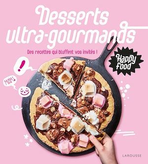 ebook cover of Happy Food Desserts ultra-gourmands, by Elisabeth Guédes