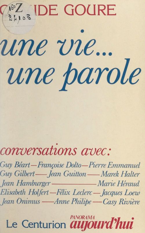 Couverture ebook de Une vie... une parole, de Claude Goure