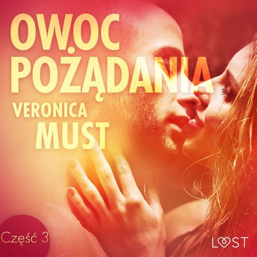 Couverture audiobook de Owoc pozadania III - opowiadanie erotyczne, de Veronica Must