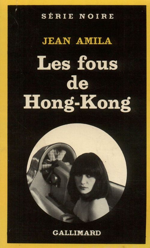 ebook cover of Les fous de Hong-Kong, by Jean Amila