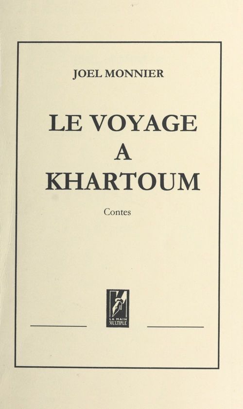 ebook cover of Le voyage à Khartoum, by Monnier Joel