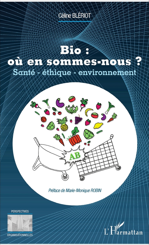 Couverture ebook de Bio : où en sommes-nous ?, de Celine Bleriot