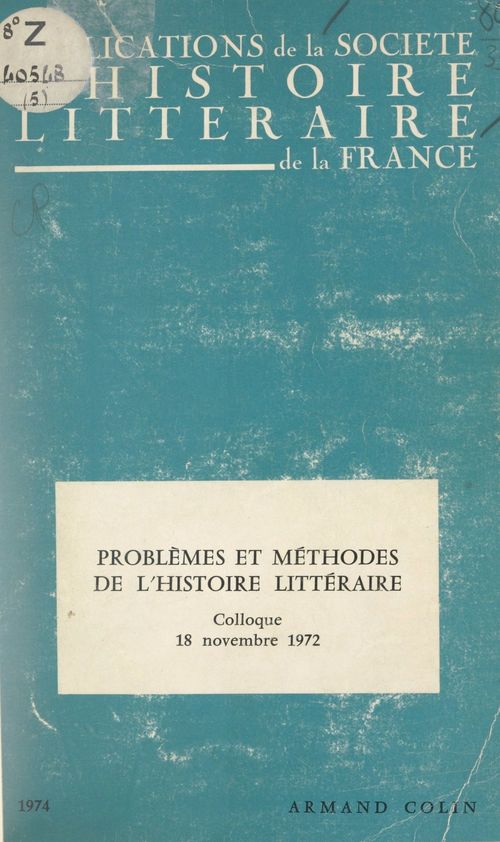 ebook cover of Problèmes et méthodes de l'histoire littéraire, by Jacques Dubois, Jean Ehrard, Henri Coulet