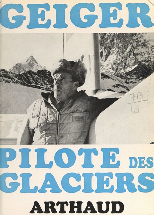 ebook cover of Geiger pilote des glaciers, by Hermann Geiger
