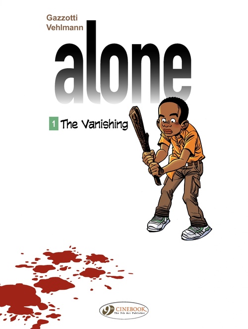 ebook cover of Alone - Volume 1 - The Vanishing, by Fabien Vehlmann, Bruno Gazzotti