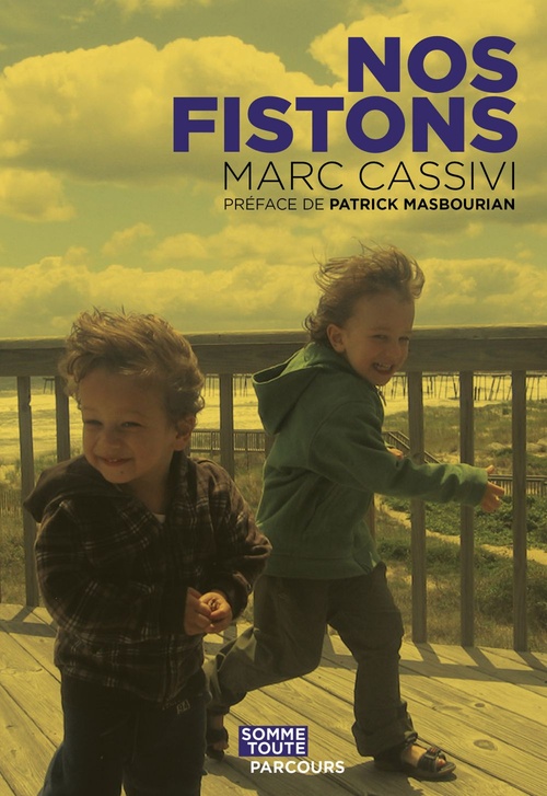 ebook cover of Nos fistons, by Marc Cassivi