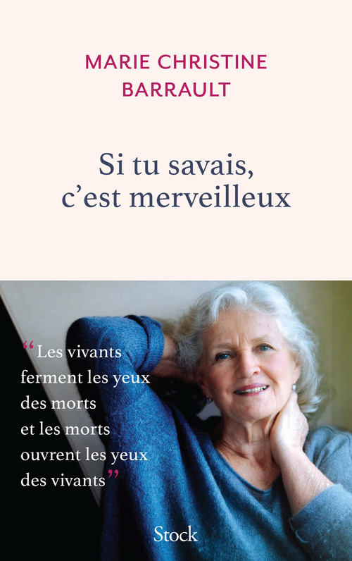 Couverture ebook de Si tu savais, c'est merveilleux, de Marie-christine Barrault