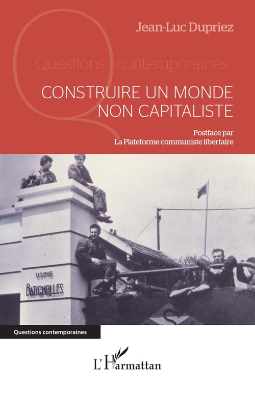 Couverture ebook de Construire un monde non capitaliste, de Jean-Luc Dupriez