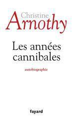 ebook cover of Les années cannibales, by Christine Arnothy