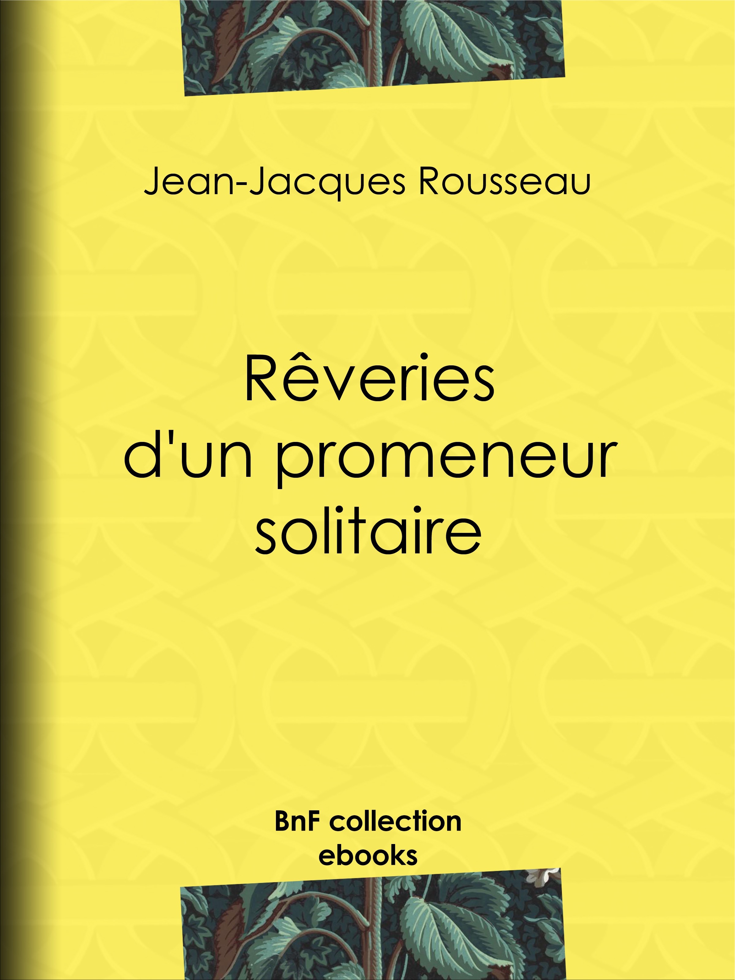 ebook cover of Rêveries d'un promeneur solitaire, by Jean-Jacques Rousseau, Maximilien Vox