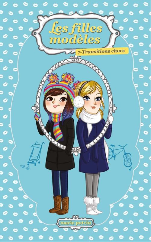 Couverture ebook de Les Filles modèles T07, de Marie Potvin