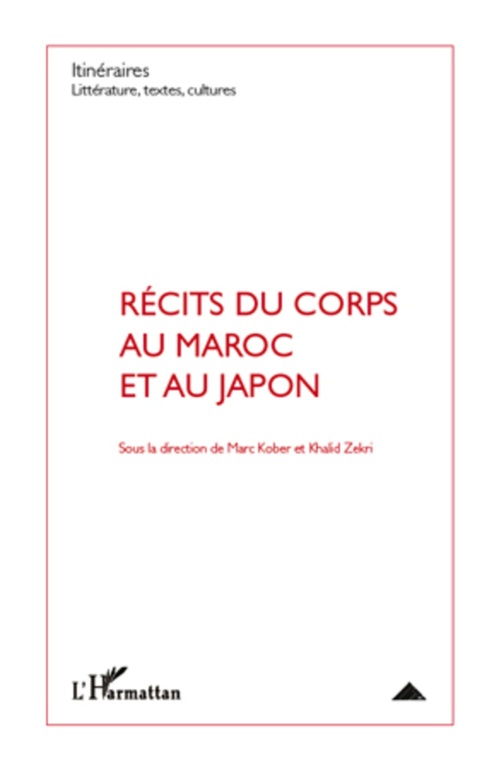 ebook cover of Récits du corps au Maroc et au Japon, by :