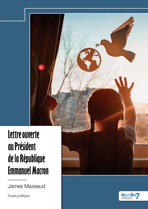 Couverture ebook de Lettre ouverte au Président de la République Emmanuel Macron, de James Mazeaud