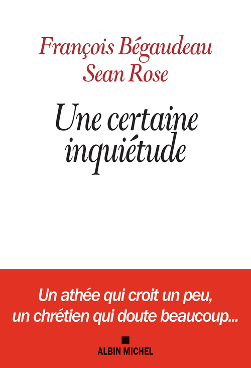 Couverture ebook de Une certaine inquiétude, de François Bégaudeau, Sean Rose