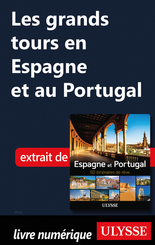 ebook cover of Les grands tours en Espagne et au Portugal, by Chanteclerc, Collectif