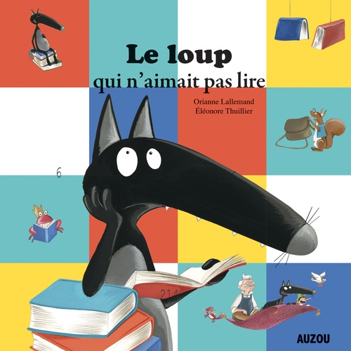 audiobook cover of Le Loup qui n'aimait pas lire, by Orianne Lallemand