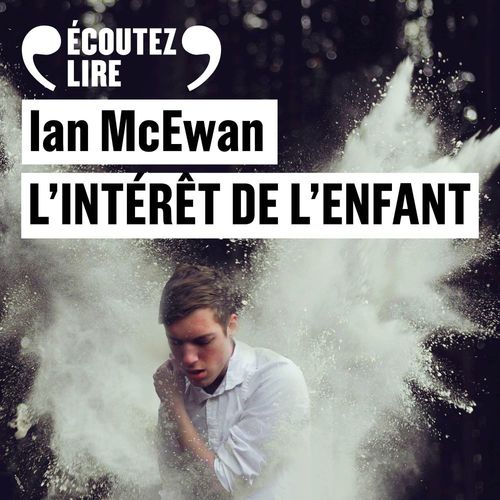 audiobook cover of L'intérêt de l'enfant, by Ian McEwan
