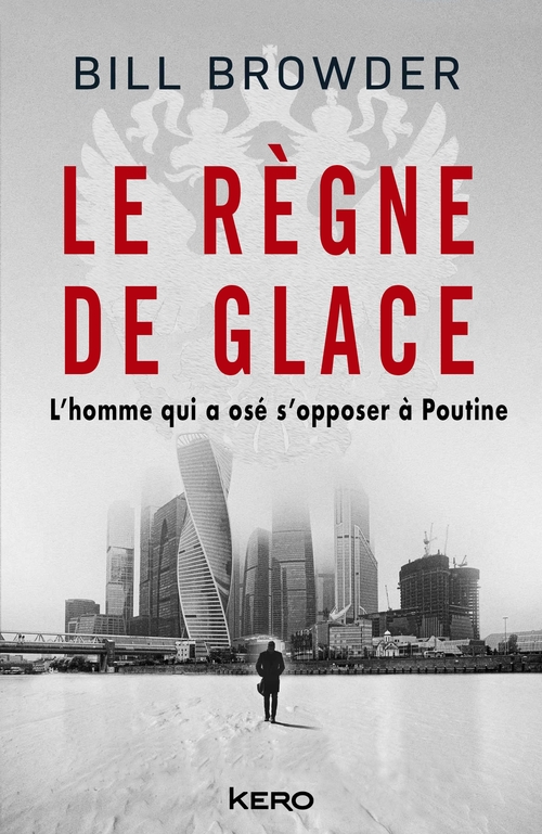 Couverture ebook de Le Règne de glace, de Bill Browder